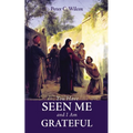 You Have Seen Me and I Am Grateful - Paperback