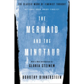 The Mermaid and the Minotaur: The Classic Work of Feminist Thought - Paperback