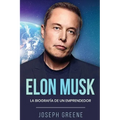 Elon Musk: La Biografía de un Emprendedor - Paperback