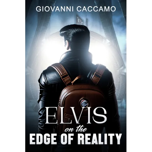 Elvis on the Edge of Reality - Paperback