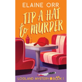 Tip a Hat to Murder - Paperback