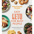 Keto Friendly Recipes: Easy Keto for Busy People - Paperback