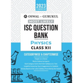 Oswal - Gurukul Physics Most Likely Question Bank: ISC Class 12 for 2023 Exam - Paperback