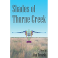 Shades of Thorne Creek - Paperback