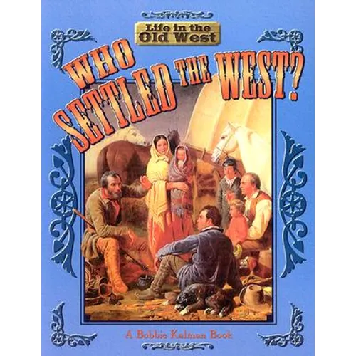 Who Settled the West? - Paperback
