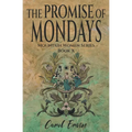 The Promise of Mondays - Paperback