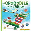 A Crocodile in the Family - Hardcover