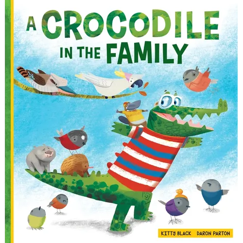A Crocodile in the Family - Hardcover
