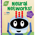 Neural Networks for Kids (Tinker Toddlers): Kick-Start Your Future Genius - Hardcover
