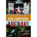 A History of the New Hampshire Abenaki - Paperback