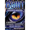 OSINT Hacker's Arsenal: Metagoofil, Theharvester, Mitaka, Builtwith - Paperback