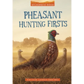 Pheasant Hunting Firsts - Hardcover