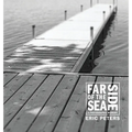 Far Side of the Sea: A Photographic Memory - Hardcover