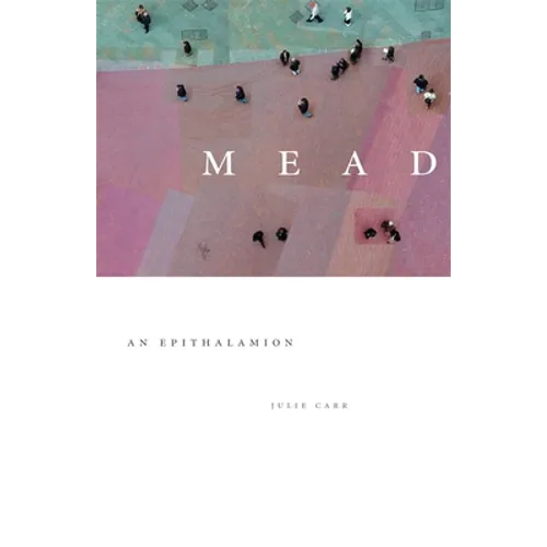Mead: An Epithalamion - Paperback