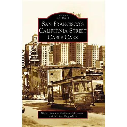San Francisco's California Street Cable Cars - Paperback