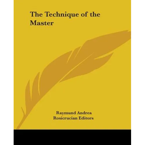 The Technique of the Master - Paperback