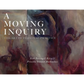 A Moving Inquiry: The Art of Personal Practice - Paperback