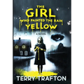 The Girl Who Painted the Rain Yellow - Hardcover