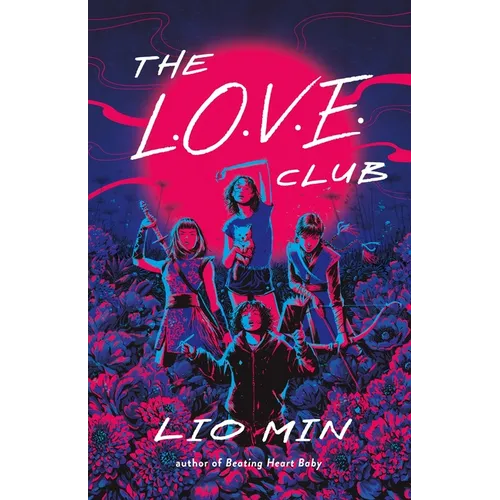 The L.O.V.E. Club - Hardcover
