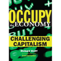 Occupy the Economy: Challenging Capitalism - Paperback
