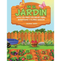 En El Jardín: Adultos Para Colorear Libro Mariposas Y Flores Edición - Paperback