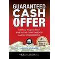 Guaranteed Cash Offer: Sell Your Property FAST With TOTAL CONVENIENCE And NO COMMISSIONS - Hardcover