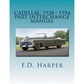 Cadillac 1938 - 1954 Part Interchange Manual - Paperback