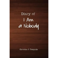 Diary of I Am a Nobody - Paperback