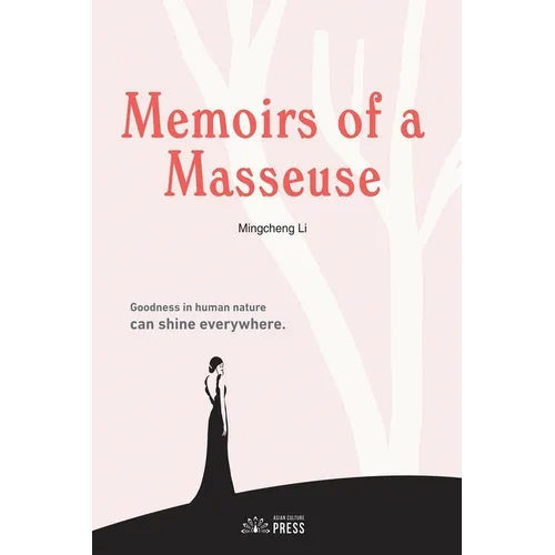 Memoirs of a Masseuse - Paperback
