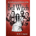 An Authenticated History Of The Bell Witch - Paperback