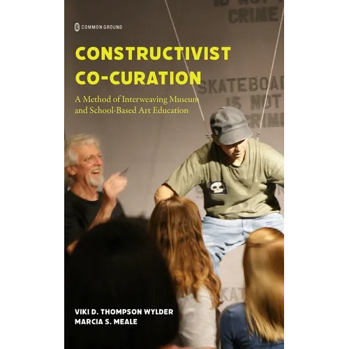 Constructivist Co-Curation - Hardcover