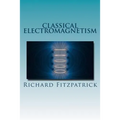 Classical Electromagnetism - Paperback