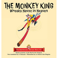 The Monkey King Wreaks Havoc in Heaven - Hardcover