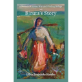 A Memoir of Home, War, and Finding Refuge - Biruta's Story - Paperback