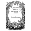 Alexander Dumas Dictionary of Cuisine - Paperback