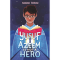 Yusuf Azeem Is Not a Hero - Hardcover