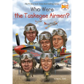 Who Were the Tuskegee Airmen? - Paperback