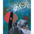 The Weather's Bet - Hardcover