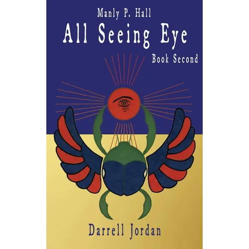 Manly P. Hall All Seeing Eye - Book Second - Hardcover