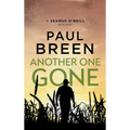 Another One Gone: A Seamus O'Neill Mystery - Hardcover