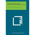 Seventh International Conference of American States: Montevideo, Uruguay, December 3, 1933 - Paperback