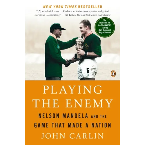Playing the Enemy: Nelson Mandela and the Game That Made a Nation - Paperback