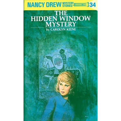 Nancy Drew 34: The Hidden Window Mystery - Hardcover