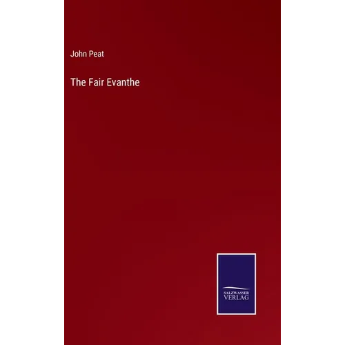 The Fair Evanthe - Hardcover