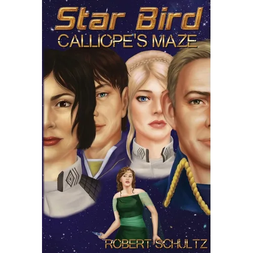 Starbird III: Calliope's Maze - Paperback