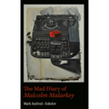 Mad Diary of Malcolm Malarkey - Paperback
