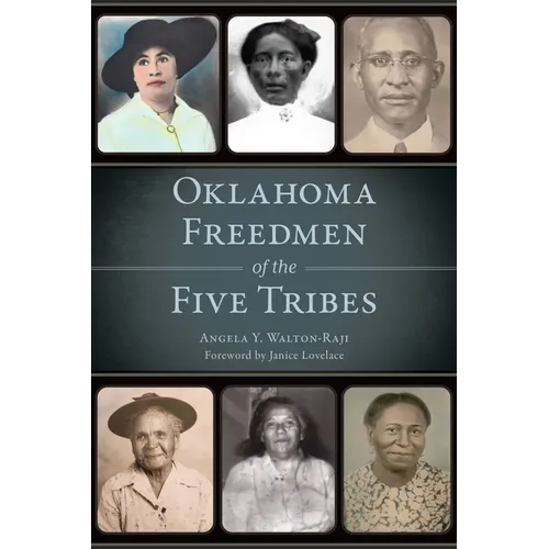 Oklahoma Freedmen of the Five Tribes - Paperback
