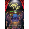 Open Mic For Animals: Evidential Fairy Tails - Paperback