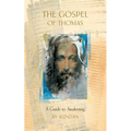 The Gospel of Thomas: A Guide to Awakening - Paperback