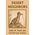 Desert Neighbors (Yesterday's Classics) - Paperback